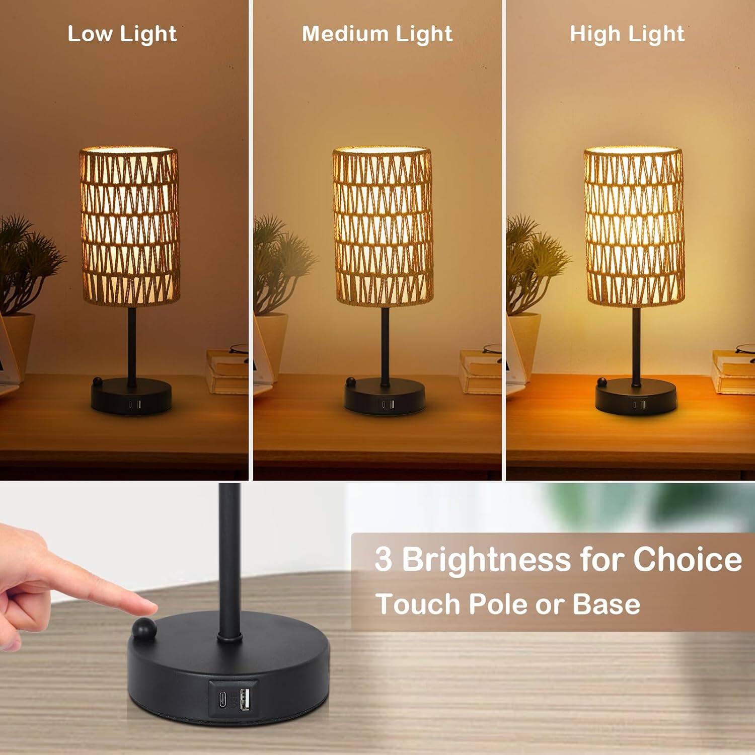 Low Light  
Medium Light  
High Light  

3 Brightness for Choice  
Touch Pole or Base