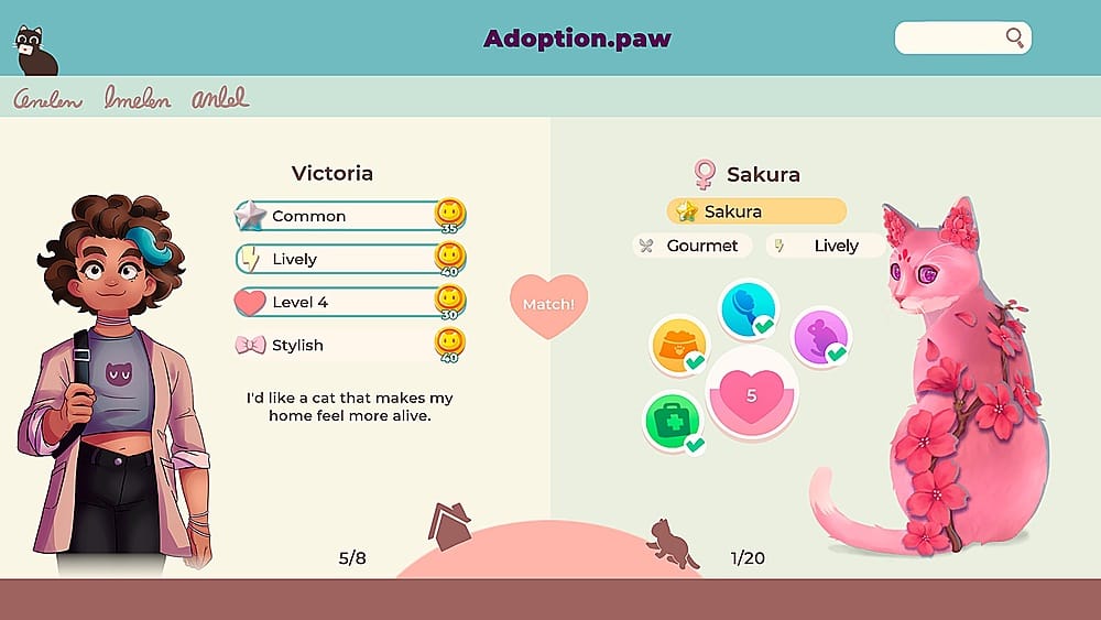 Adoption.paw Cenelen lmelen anlel Victoria Sakura Common Sakura Lively Gourmet Lively Level 4 Match! Stylish I'd like a cat that makes my home feel more alive. 5 5/8 1/20