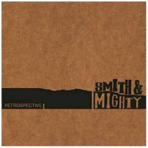 Smith & Mighty - Retrospective   - COMPACT DISCS [CD] price history on PriceWatchPro