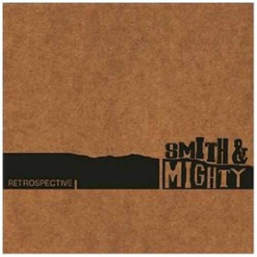 Retrospective Smith & Mighty