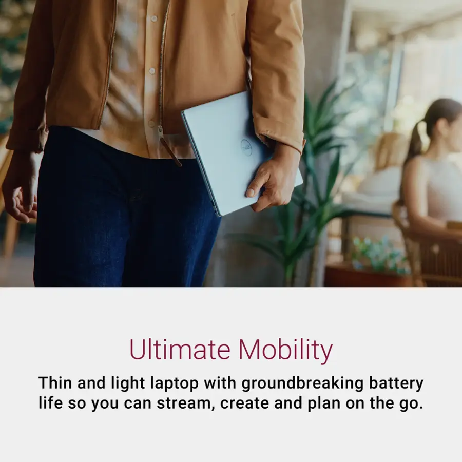 Ultimate Mobility Thin and light laptop with groundbreaking battery life so you can stream, create and plan on the go.