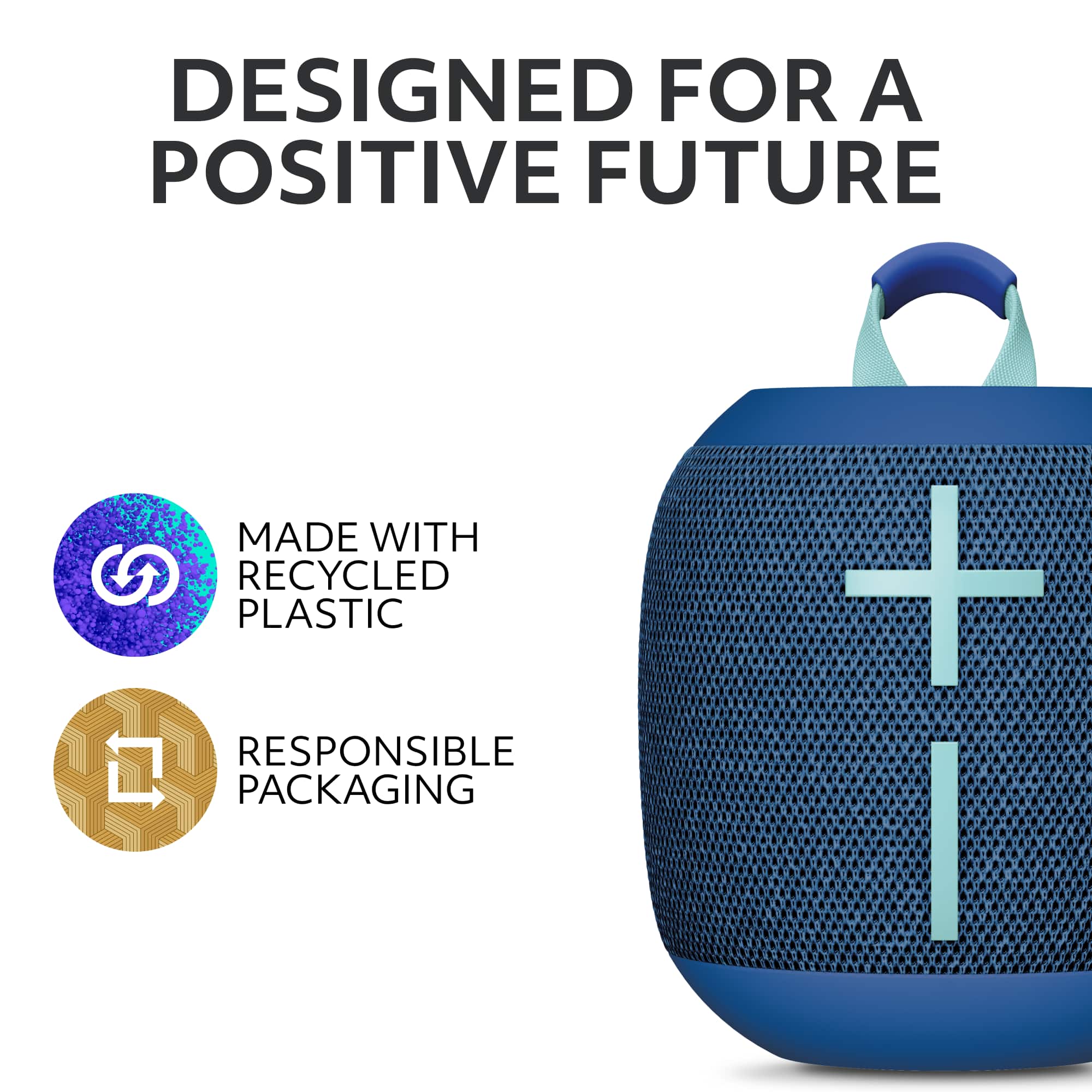 Designed for a Positive Future. Made with Recycled Plastic. Responsible Packaging.