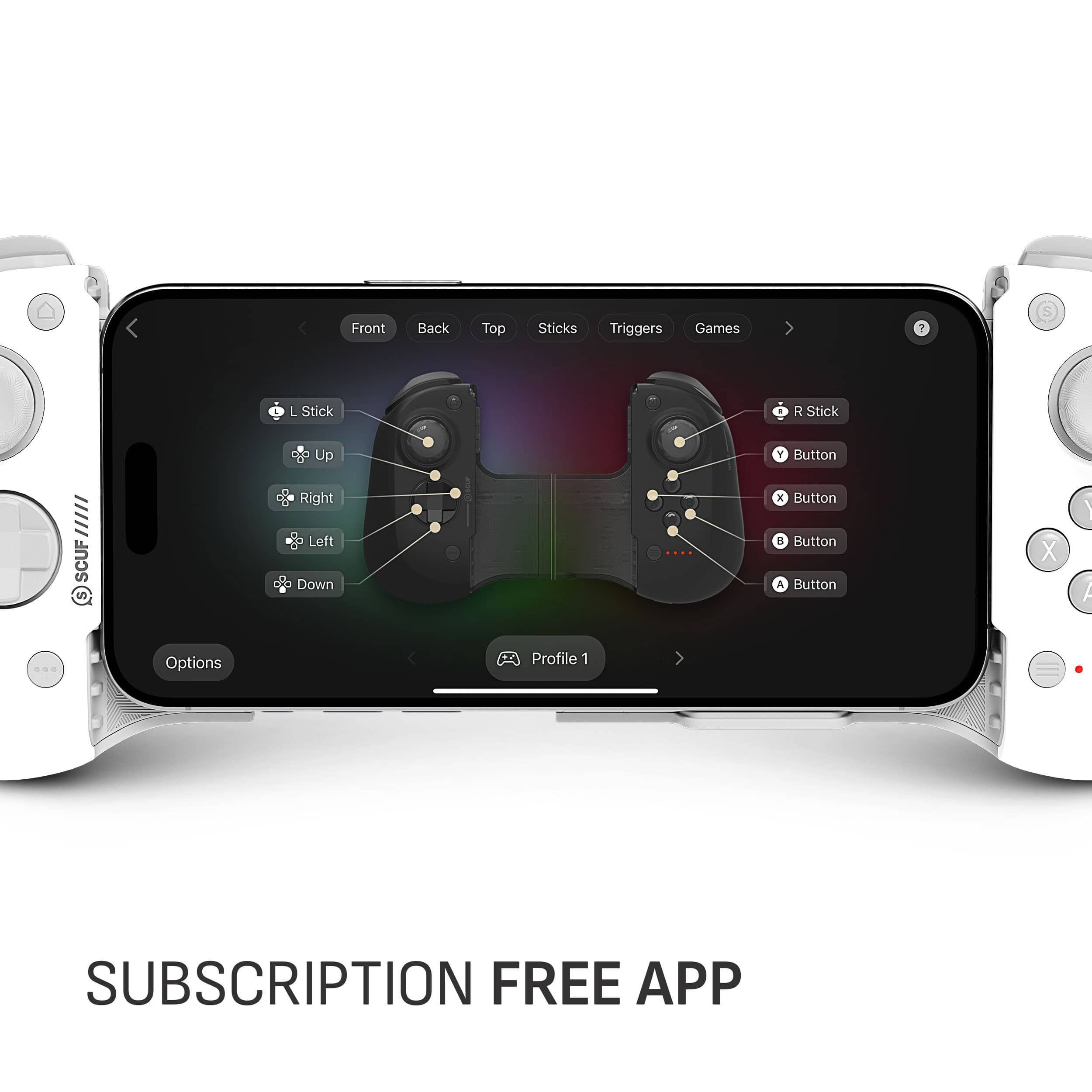 Front Back Top Sticks Triggers Games 7 L Stick R Stick TN SCUF Up Right Left Down Y Button x Button . Button Button X A ... Options Profile 1 SUBSCRIPTION FREE APP