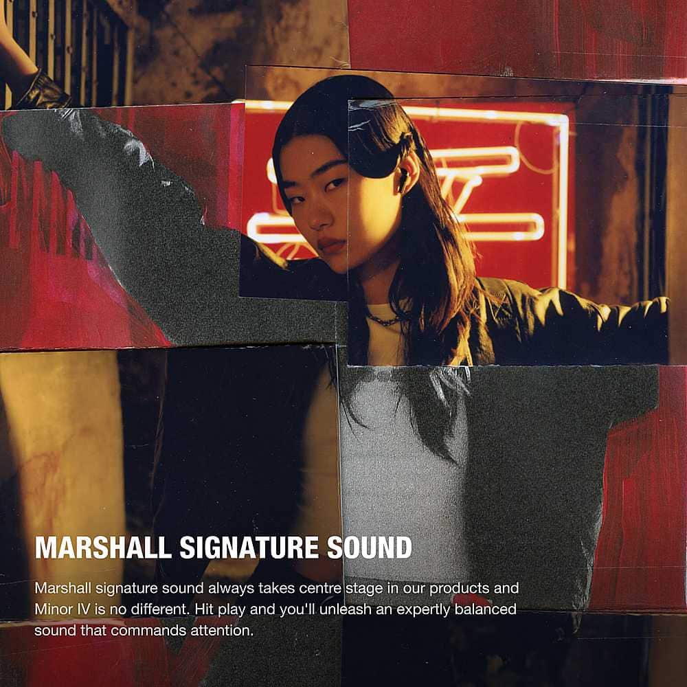 Marshall Signature Sound Marshall signature sound always takes center stage in our products, and Minor IV is no different. Hit play and you'll unleash an expertly balanced sound that commands attention.