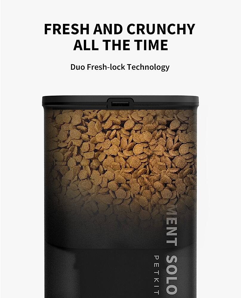 FRESH AND CRUNCHY ALL THE TIME Duo Fresh-lock Technology PETKIT MENT SOLO