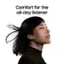 Comfort for the all-day listener.