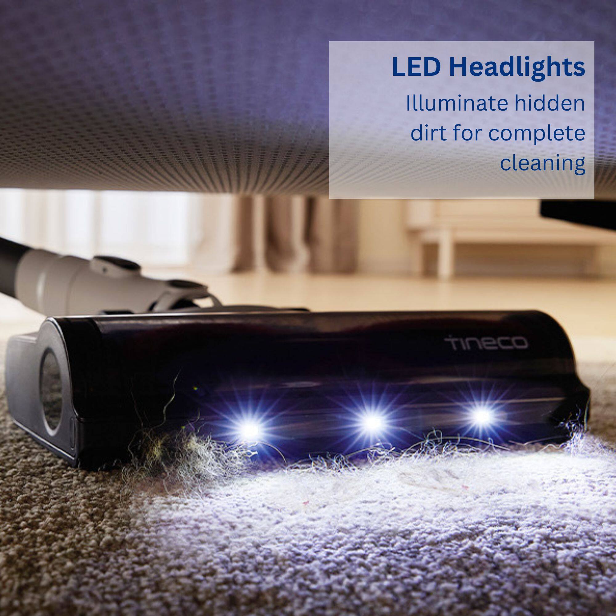 The text on the image reads: "LED Headlights Illuminate hidden dirt for complete cleaning Tineco."