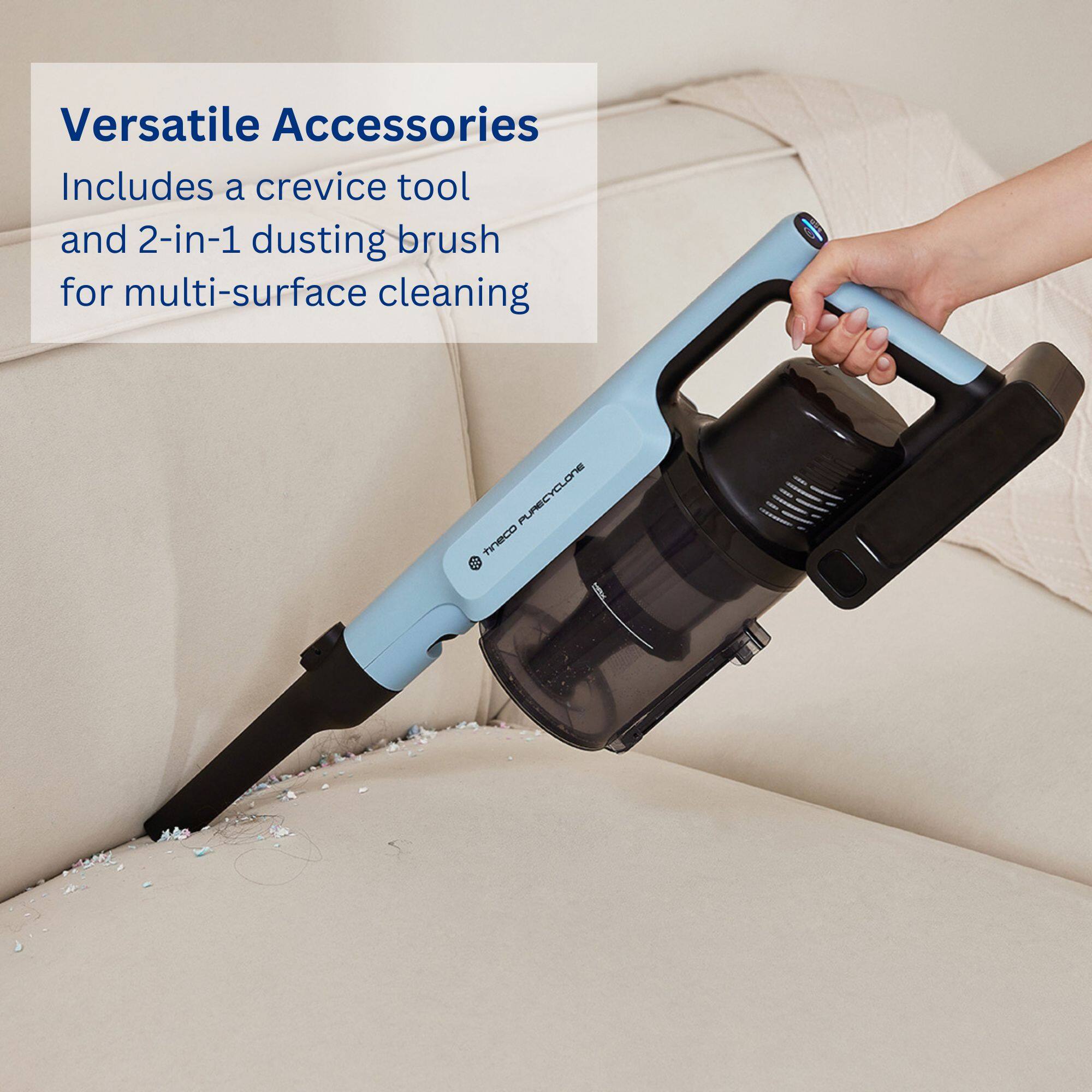 Versatile Accessories: Includes a crevice tool and 2-in-1 dusting brush for multi-surface cleaning.