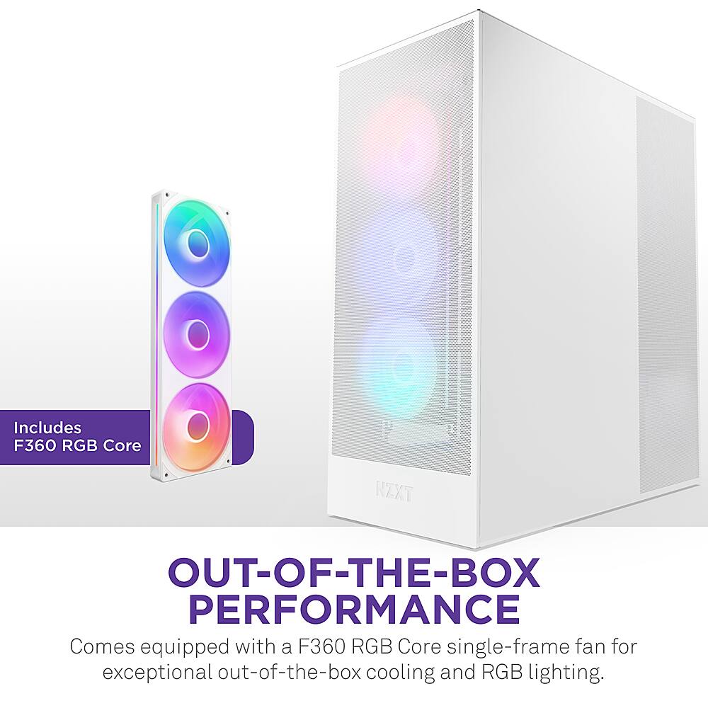 Includes F360 RGB Core NZXT OUT-OF-THE-BOX PERFORMANCE Comes equipped with a F360 RGB Core single-frame fan for exceptional out-of-the-box cooling and RGB lighting.