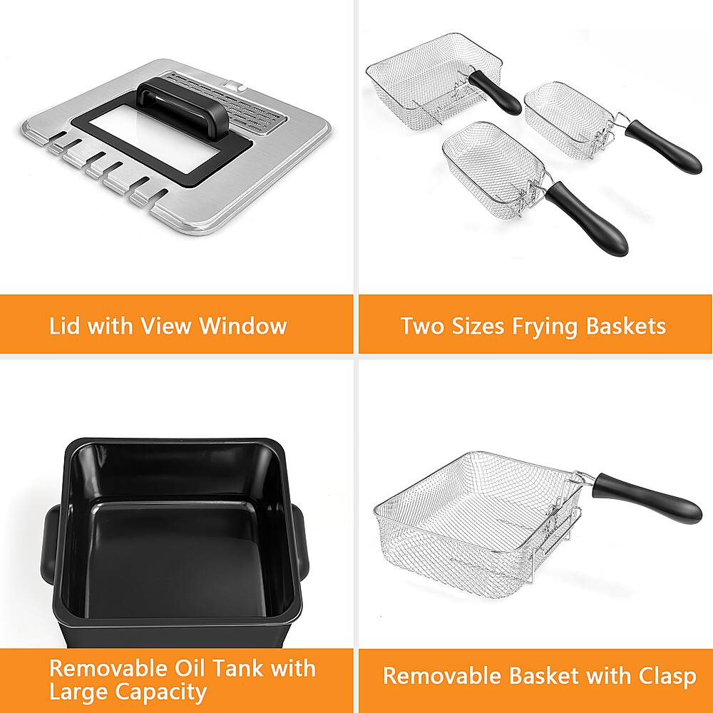 Lid with View Window: The image shows a lid with a view window, which allows for easy monitoring of the food being cooked.

Two Sizes Frying Baskets: The image displays two sizes of frying baskets, which can be used for different types of food and cooking needs.

Removable Oil Tank with Large Capacity: The image features a removable oil tank with a large capacity, which can be easily removed and cleaned for convenience.

Removable Basket with Clasp: The image shows a removable basket with a clasp, which provides a secure and convenient way to store and transport the basket.