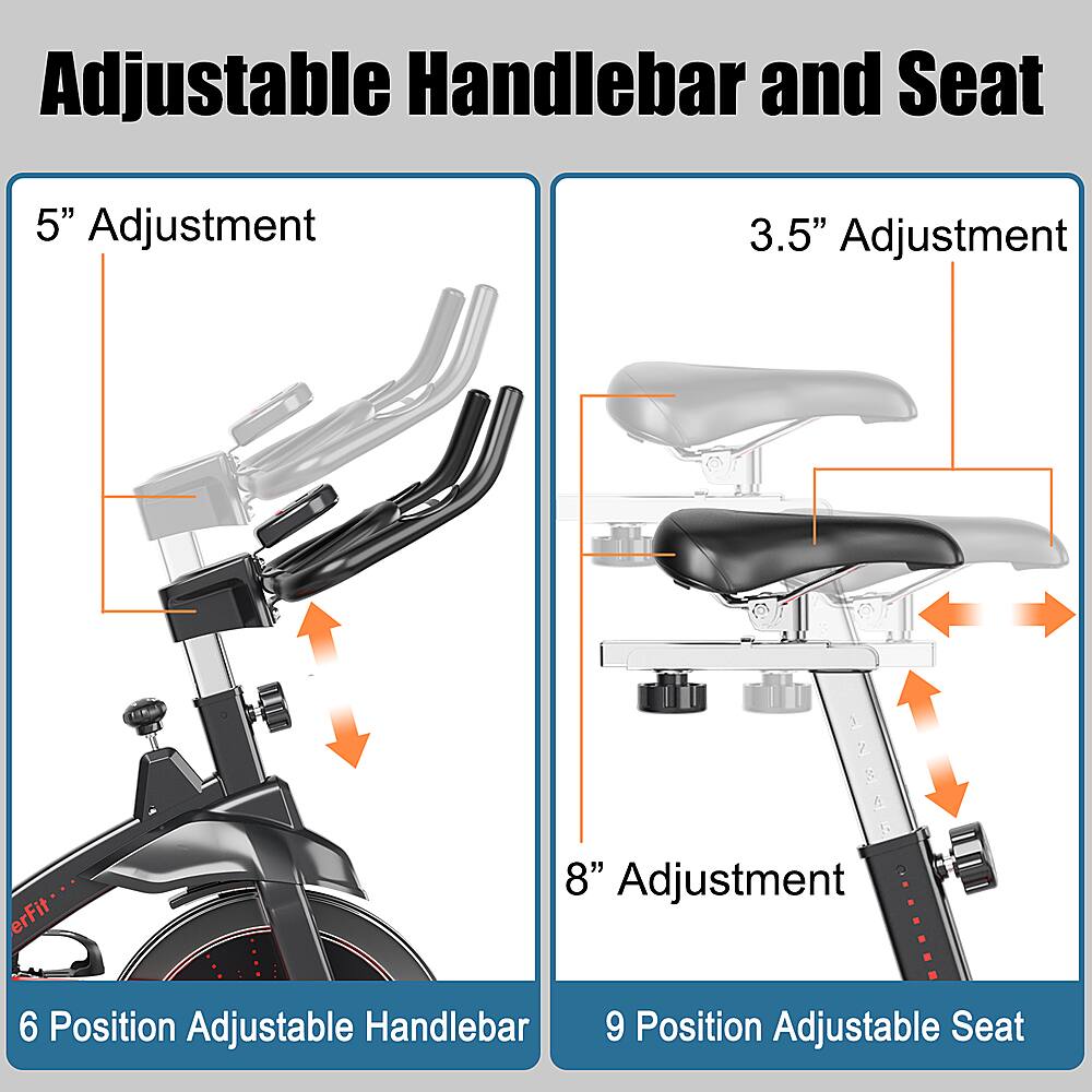 Adjustable Handlebar and Seat:

* 5" Adjustment: 3.5" Adjustment
* 8" Adjustment: 6 Position Adjustable Handlebar
* 9 Position Adjustable Seat