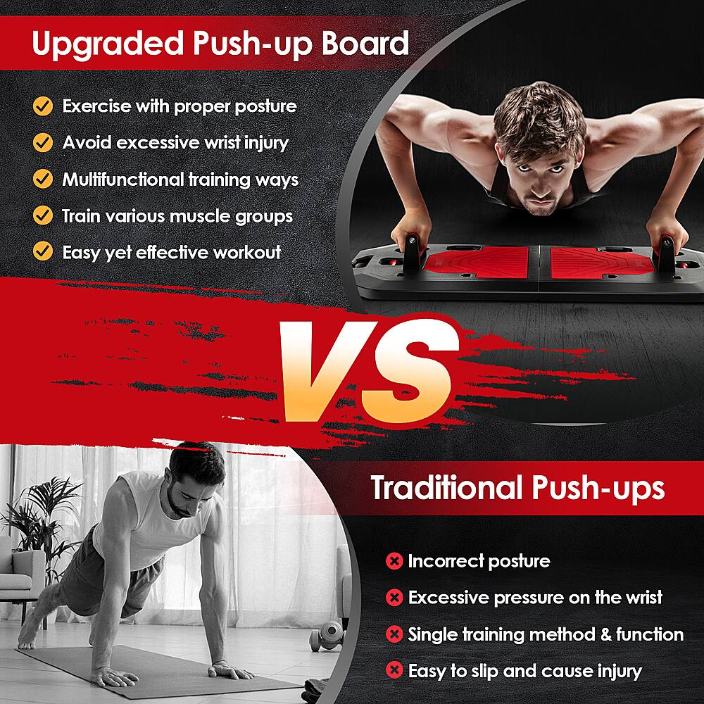Upgraded Push-up Board Exercise with proper posture Avoid excessive wrist injury Multifunctional training ways Train various muscle groups Easy yet effective workout VS Traditional Push-ups x Incorrect posture x Excessive pressure on the wrist x Single training method & function x Easy to slip and cause injury
