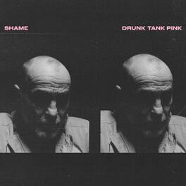 Shame - Drunk Tank Pink - VINYL LP
