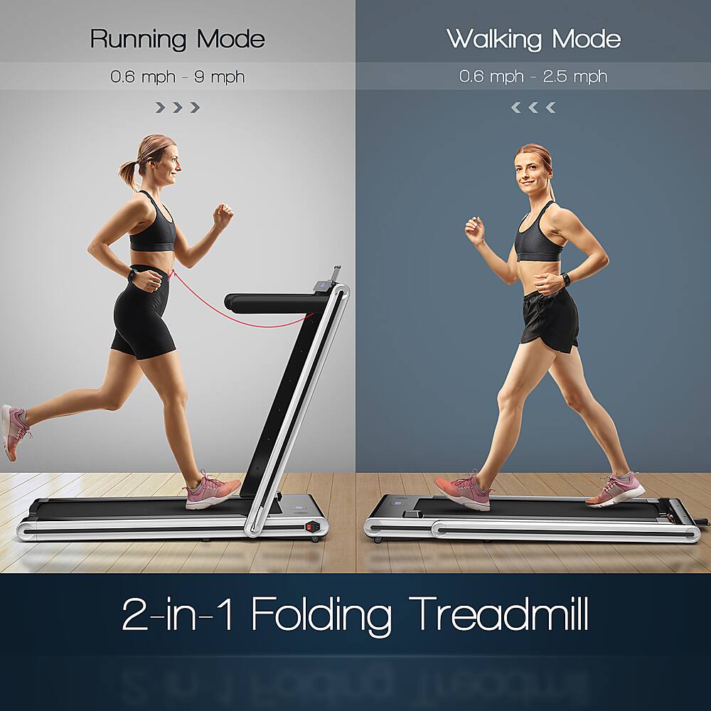 Running Mode: 0.6 mph (9 mph)
Walking Mode: 0.6 mph (2.5 mph)
2-in-1 Folding Treadmill: 2-in-1 Treadmill