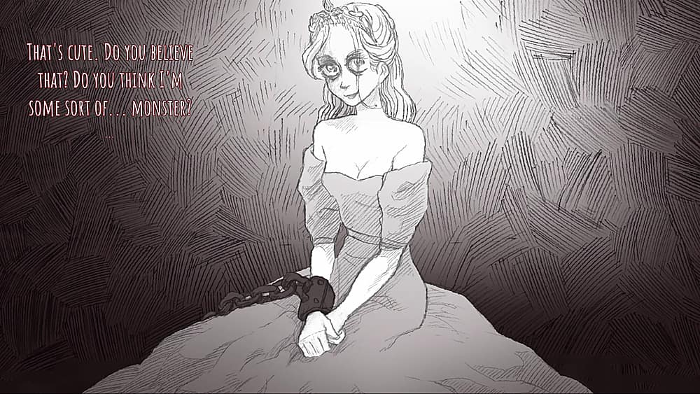 That's cute. Do you believe that? Do you think I'm some sort of... monster?