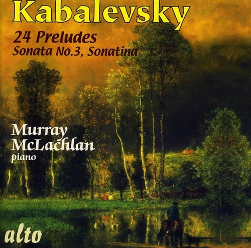 Murray McLachlan - 24 Preludes: Sonata 3 Sonatina   - COMPACT DISCS [CD] price history on PriceWatchPro
