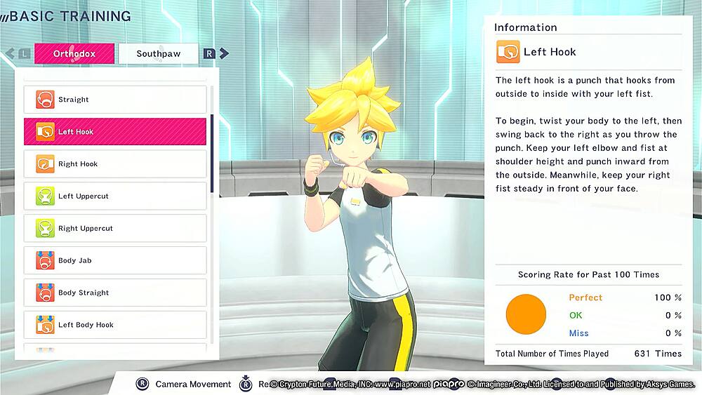 BASIC TRAINING Information:
1. Left Hook: A punch that hooks from outside to inside with your left fist. To perform, twist your body to the left, then swing back to the right as you throw the punch. Keep your left elbow and fist at shoulder height and punch inward from the outside. Meanwhile, keep your right fist steady in front of your face.
2. Right Hook: A punch that hooks from outside to inside with your right fist. To perform, twist your body to the right, then swing back to the left as you throw the punch. Keep your right elbow and fist at shoulder height and punch inward from the outside. Meanwhile, keep your left fist steady in front of your face.
3. Left Uppercut: A punch that comes from below and upward with your left fist. To perform, twist your body to the left, then swing upward as you throw the punch. Keep your left elbow and fist at shoulder height and punch upward from below. Meanwhile, keep your right fist steady in front of your face.
4. Right Uppercut: A punch that comes from below and upward with your right fist. To perform, twist your body to the right, then swing upward as you throw the punch. Keep your right elbow and fist at shoulder height and punch upward from below. Meanwhile, keep your left fist steady in front of your face.
5. Body Jab: A punch that comes from the front with your left fist. To perform, twist your body to the left, then swing forward as you throw the punch. Keep your left elbow and fist at shoulder height and punch forward from the front. Meanwhile, keep your right fist steady in front of your face.
6. Body Straight: A punch that comes straight from the front with your left fist. To perform, twist your body to the left, then swing forward as you throw the punch. Keep your left elbow and fist at shoulder height and punch straight from the front. Meanwhile, keep your right fist steady in front of your face.
Scoring Rate for Past 100 Times:
1. Body Straight: Perfect (100%)
2. Left Body