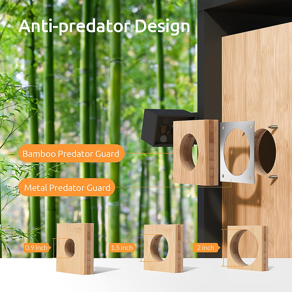 Anti-predator Design:
* Bamboo Predator Guard: 0.9 inch
* Metal Predator Guard: 1.5 inch
* 2 inch