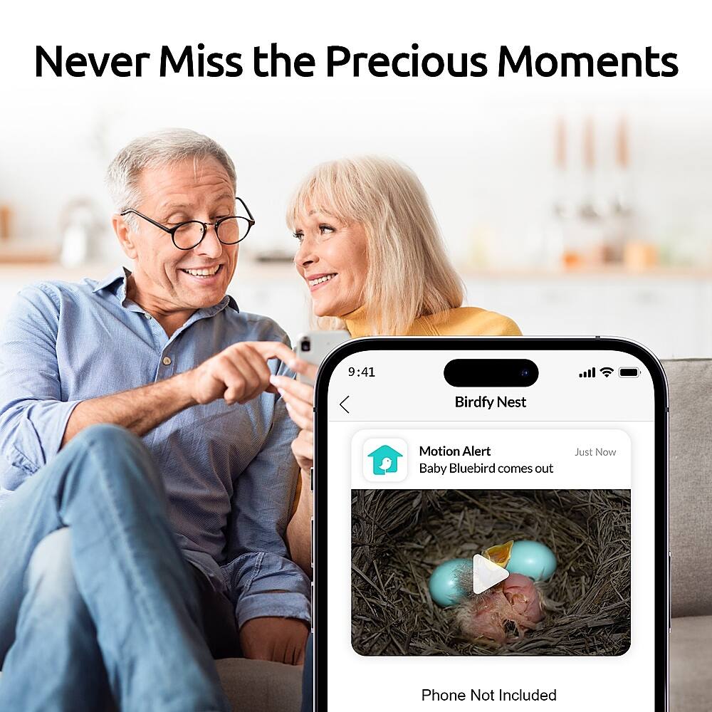 Never Miss the Precious Moments. 9:41 Birdfy Nest Motion Alert. Baby Bluebird comes out. Just Now. Phone Not Included.