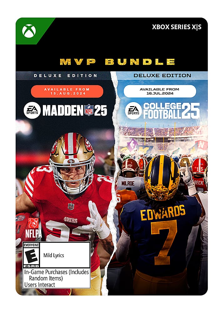 X SERIES MVP BUNDLE DELUXE EDITION DELUXE EDITION AVAILABLE FROM 13.AUG.2024 EA SPORTS MADDEN NFL 25 AVAILABLE FROM 16.JUL.2024 EA COLLEGE SPORTS FOOTBALL 25 N 3 - 2 MILEY 15 BECK NF 49ERS NFLPA EVERYONE E Mild Lyrics ESRB In-Game Purchases (Includes Random Items) Users Interact 5 EDWARDS 2