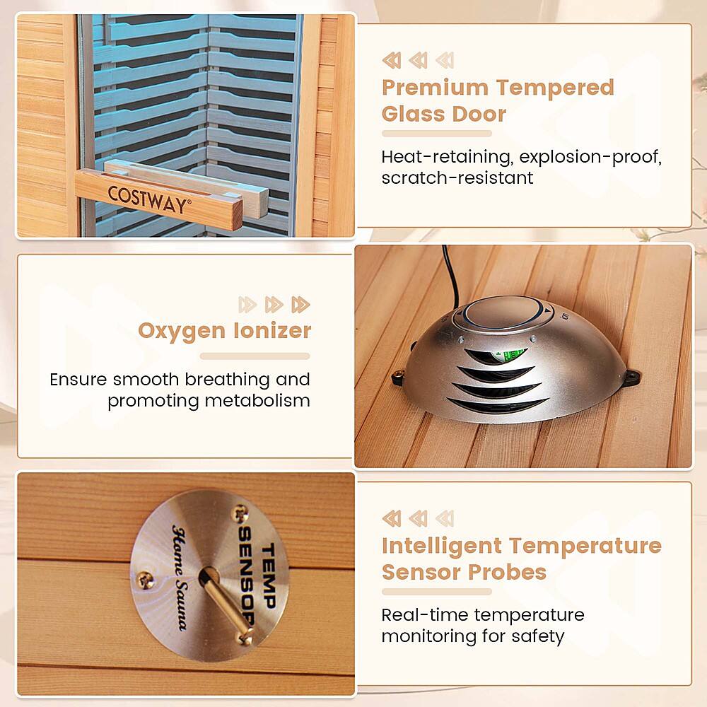 Group 1:
Premium Tempered Glass Door COSTWAY Heat-retaining, scratch-resistant  explosion-proof

Group 2:
Oxygen Lonizer - Ensure promoting smooth breathing metabolism

Group 3:
Home Intelligent Temperature SENSOR TEMP Sensor Probes Sauna Real-time monitoring temperature a for safety