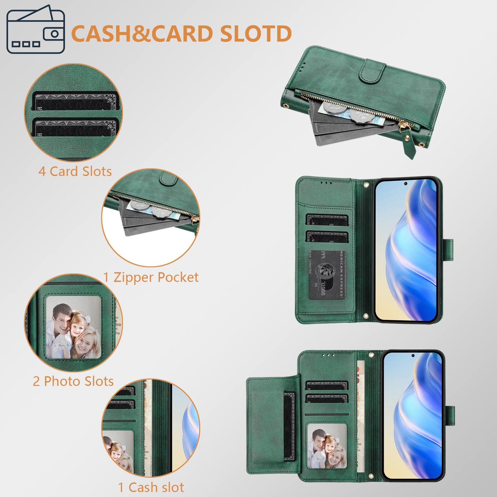 CASH&CARD SLOTD

4 Card Slots
1 Zipper Pocket
2 Photo Slots
1 Cash slot