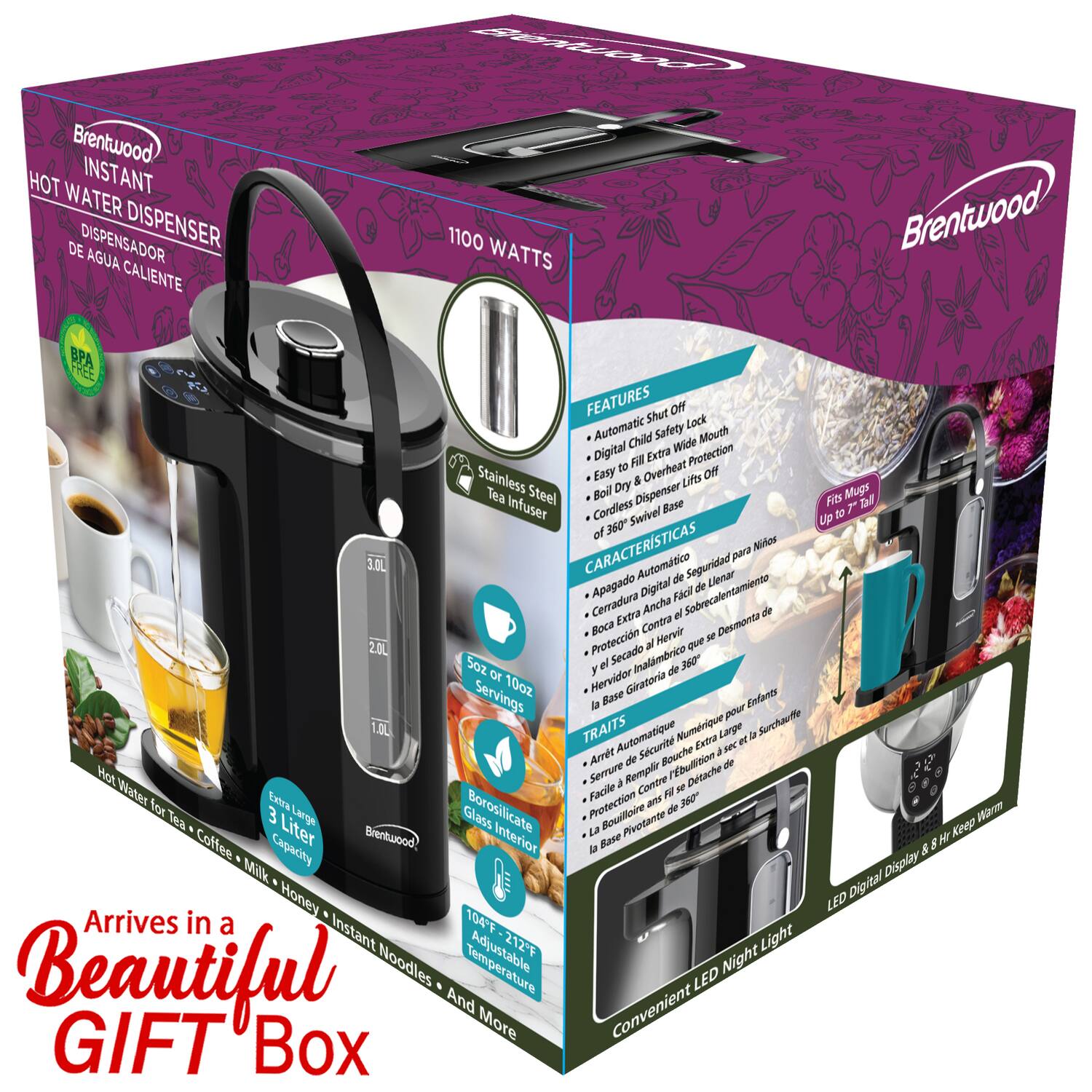 Brentwood HOT INSTANT WATER DISPENSER DISPENSER AGUA CALIENTE 1100 WATTS Brentwood PA CREL FEATURES Shut ON Automatic Lock Child Safety Mouth Digital Extra Wide Protection to FiRl Stainless Easy & Overheat Lifts Of Tea Steel Boll Dry Dispenser Mugs Base Fibs D Infuser Cordless Swivel Up to 7 of 360 CARACTERSTICAS Nios para 3.0L Automtico Seguridad Apagado Digital de de Lenar Facil Sobrecalentamiento Cerradura Extra Ancha el de Bca Contra Desmants Proteccin al Nervir qve - 2.0L Secado 5oz  el Inalmbrico de 268 10 Hervidor Ginatoria Servings 10oz Base Enfants le pour 1.0 TRAITS Automatique Numrique Large 9 Surchautte Extra et inhR a - Arrt de Bouche rEbulition de Hot Serrare a Remplir Detache Water Facile Contre F - for Extra Protection ane de 380 lea 3 Liter Laerge Glass Borosil