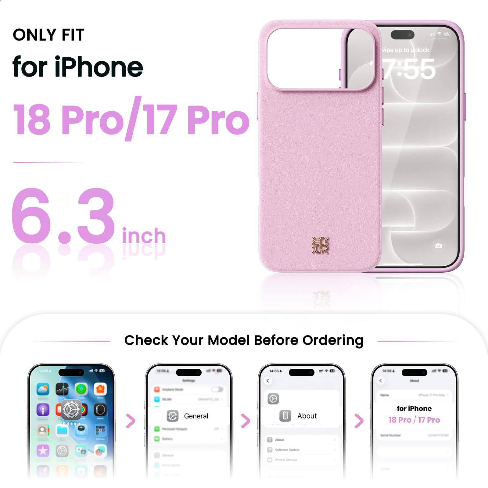 ONLY FIT for iPhone 18 Pro/17 Pro 6.3 inch

wipe up to unlock 7:55

Check Your Model Before Ordering

14:56

About
Settings
General
About
Software Update
Phone Storage

for iPhone 18 Pro/17 Pro
Serial Number: JOHNEY9VER