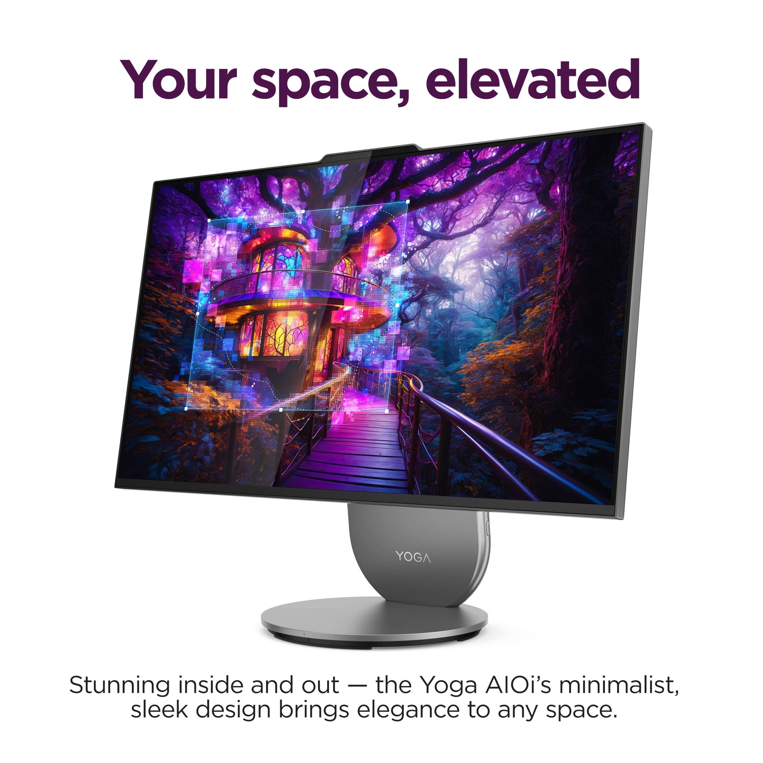 Your space, elevated

Stunning inside and out — the Yoga AIO's minimalist, sleek design brings elegance to any space.