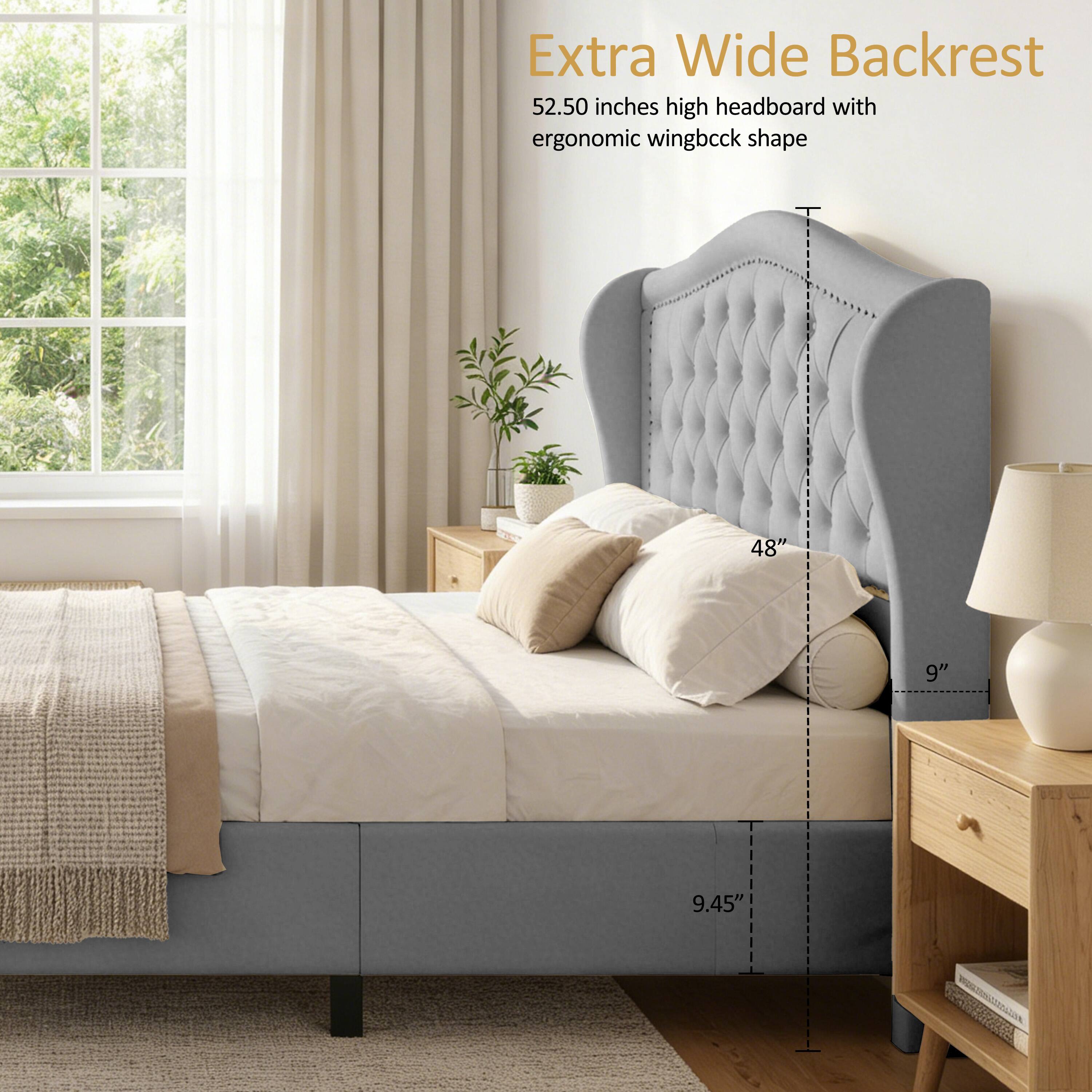 Extra Wide Backrest  
52.50 inches high headboard with ergonomic wingback shape  
48" x 9" x 9.45"