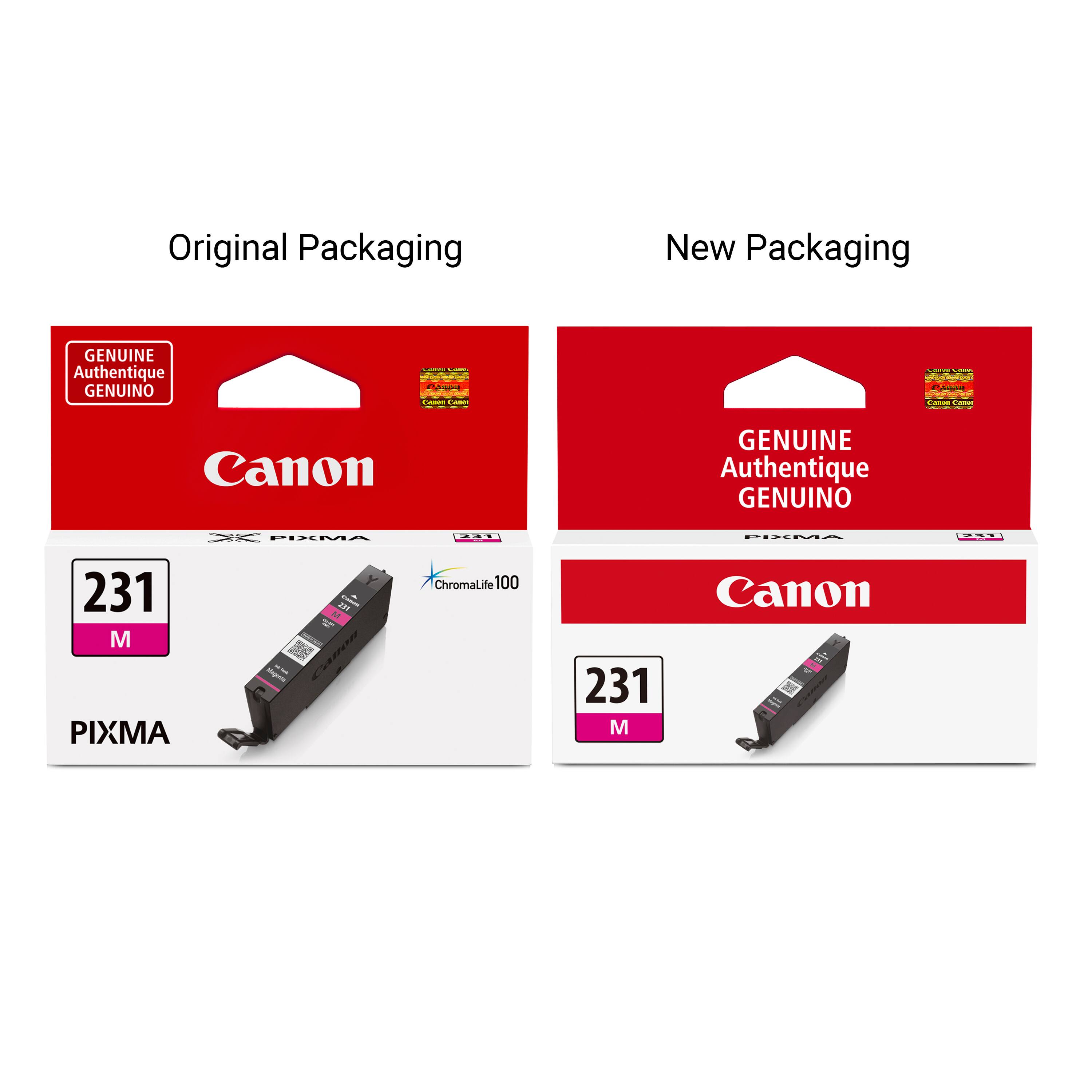 Original Packaging
New Packaging
GENUINE Authentique GENUINO
Canon
PIXMA
231 M
ChromaLife 100