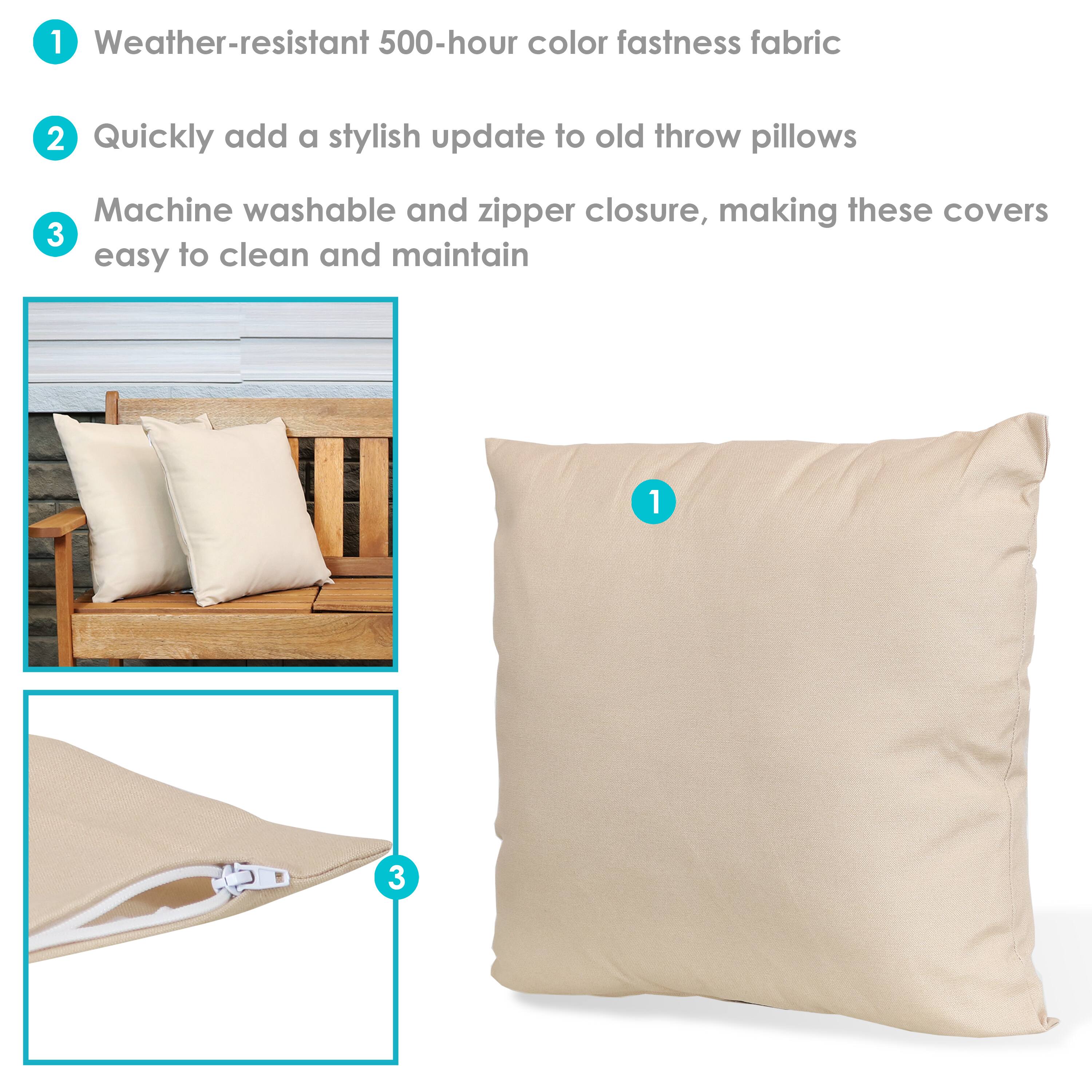 1. Weather-resistant 500-hour color fastness fabric  
2. Quickly add a stylish update to old throw pillows  
3. Machine washable and zipper closure, making these covers easy to clean and maintain