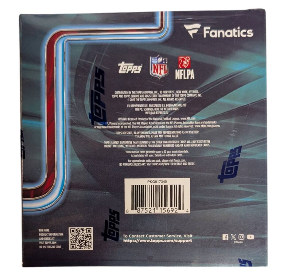FOR MORE PRODUCT INFORMATION AND CHECKLIST VISIT TOPPS.COM OR USE THIS OR CODE

DISTRIBUTED BY THE TOPPS COMPANY, INC. 55 MORTON ST. NEW YORK, NY 10014

TOPPS Officially Licensed 2026

TOPPS EU REPRESENTATIVE: AR-EXPERTS, BOEINGAVENUE 209, SCHIPHOL-RU, THE NETHERLANDS

INFO@AR-EXPERTS.EU

TRADEMARKS IN THE NFL

The NFL Players Association, used under license. All rights reserved www.nfipa.com/players

TOPPS DOES NOT MAKE ANY REPRESENTATIONS AS TO WHETHER CARDS WILL ATTAIN ANY FUTURE VALUE. TOPPS CANNOT GUARANTEE THAT COUNTERFEIT OR OTHER UNAUTHORIZED CARDS WILL NOT EXIST IN THE MARKET INCLUDING WITHOUT LIMITATION SEQUENTIALLY NUMBERED AND/OR HAND NUMBERED CARDS

FOR MORE PRODUCT INFORMATION AND CHECKLIST VISIT TOPPS.COM OR USE THIS OR CODE

To Contact Customer Service, Visit https://www.topps.com/support

87521 15692

PKG017340