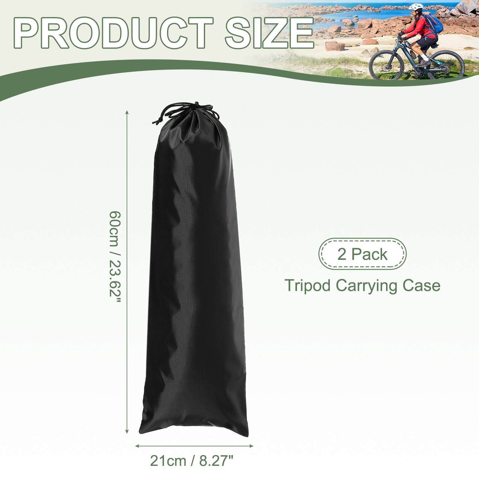 PRODUCT SIZE  
60cm / 23.62"  
2 Pack Tripod Carrying Case  
21cm / 8.27"