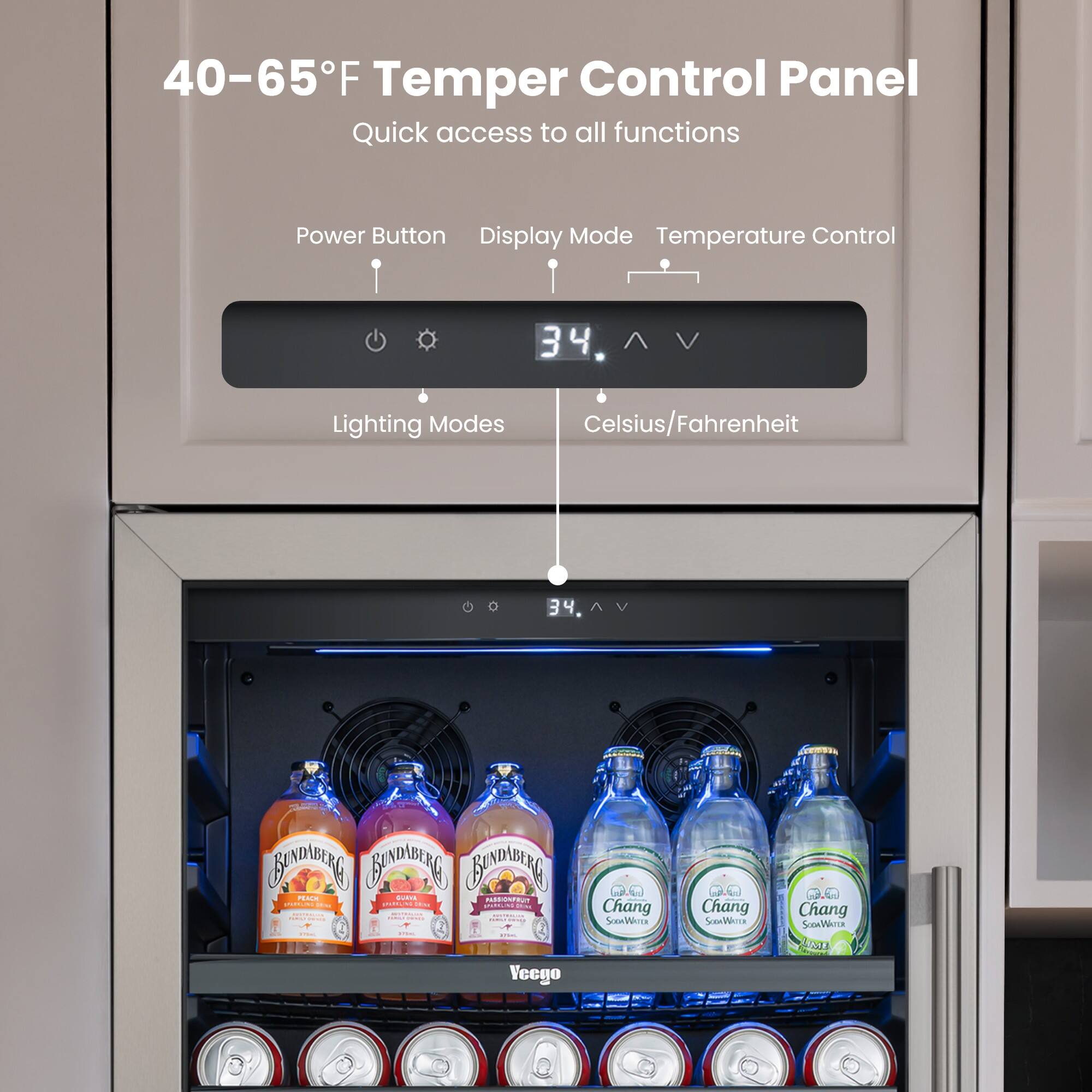 40-65°F Temper Control Panel  
Quick access to all functions  
Power Button  
Display Mode  
Temperature Control  
Lighting Modes  
Celsius/Fahrenheit