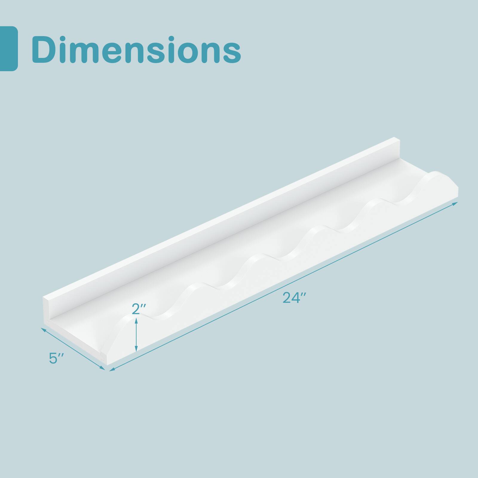 Dimensions: 2" x 24" x 5"