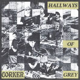 Corker - Hallways Of Grey - VINYL LP