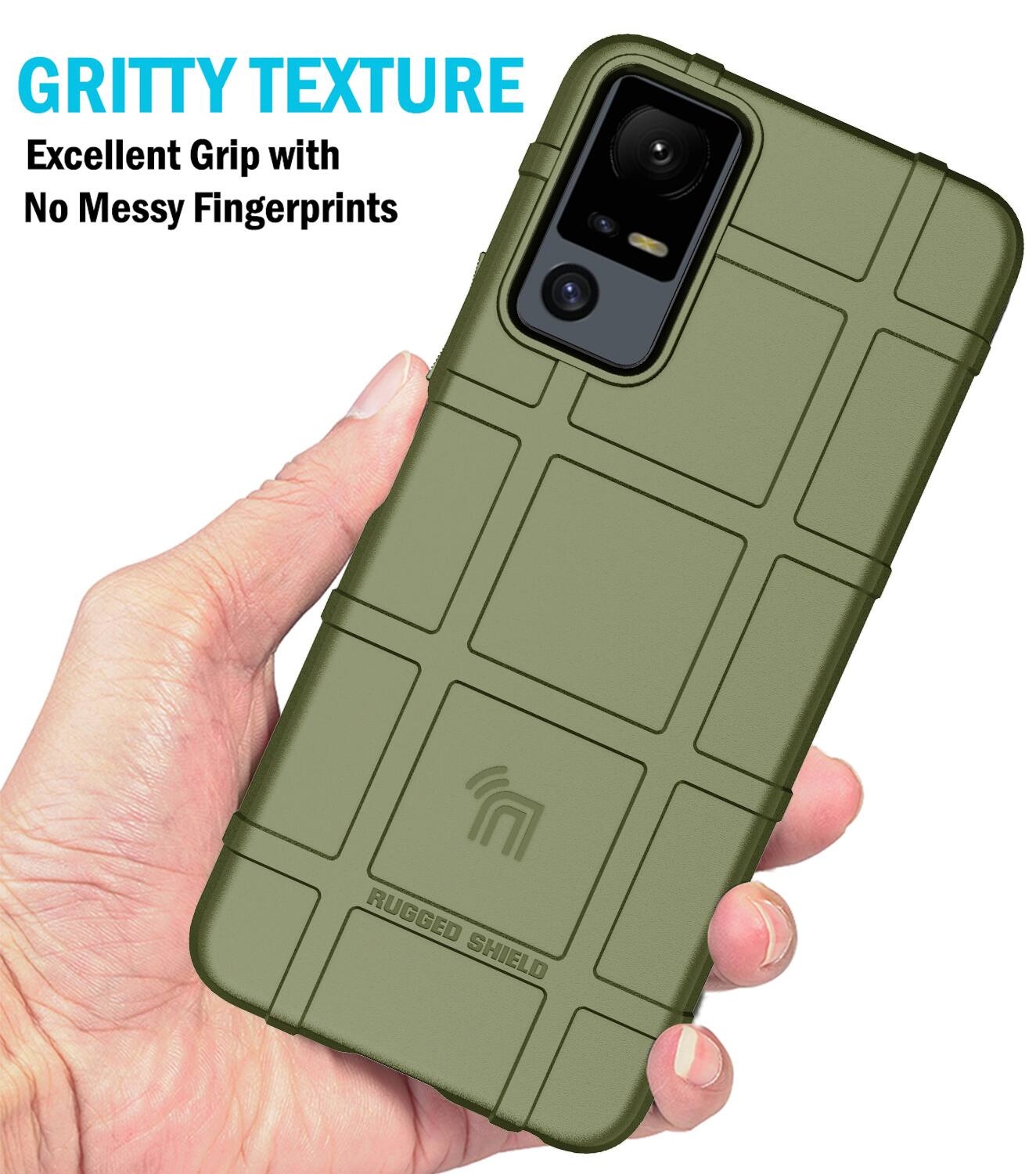 GRITTY TEXTURE  
Excellent Grip with No Messy Fingerprints  
RUGGED SHIELD