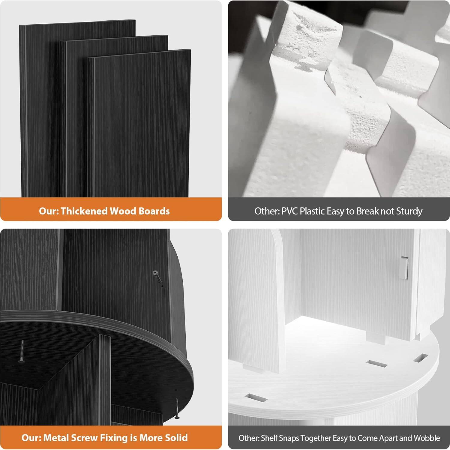 Our: Thickened Wood Boards  
Other: PVC Plastic Easy to Break not Sturdy  

Our: Metal Screw Fixing is More Solid  
Other: Shelf Snaps Together Easy to Come Apart and Wobble