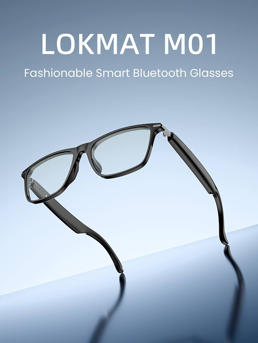 LOKMAT M01  
Fashionable Smart Bluetooth Glasses