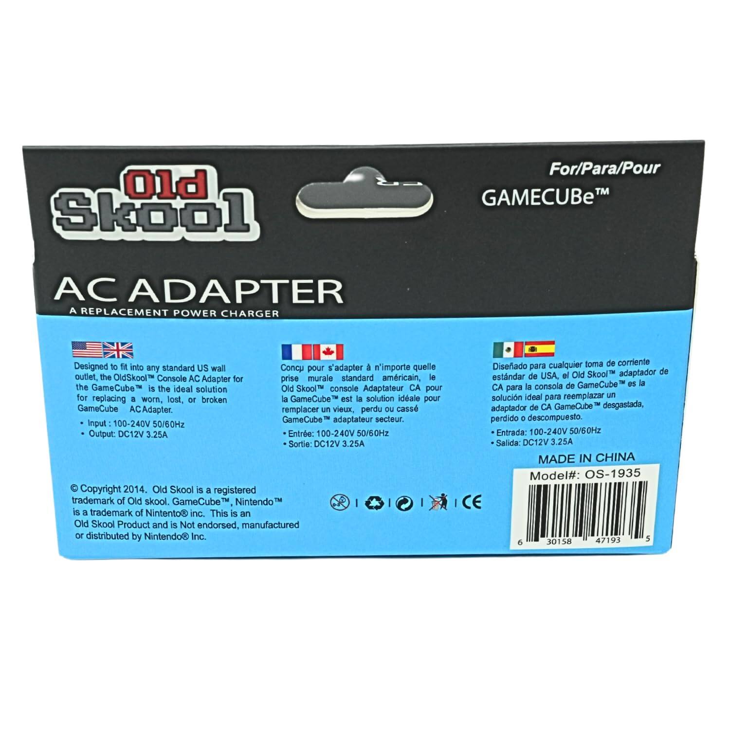Old Skool  
For/Para/Pour GAMECUBE™  
AC ADAPTER  
A REPLACEMENT POWER CHARGER  

Designed to fit into any standard US wall outlet, the Old Skool Console AC Adapter for GameCube™ is the ideal solution for replacing a worn, lost, or broken GameCube™ AC Adapter.  
- Input: 100-240V 50/60Hz  
- Output: DC12V 3.25A  

Conçu pour s'adapter à n'importe quelle prise murale standard américaine, le Old Skool Console AC Adapter pour GameCube™ est la solution idéale pour remplacer un vieux, perdu ou cassé GameCube™ adaptateur secteur.  
- Entrée: 100-240V 50/60Hz  
- Sortie: DC12V 3.25A  

Diseñado para cualquier toma de corriente estándar de USA, el Old Skool Console AC Adapter para GameCube™ es la solución ideal para reemplazar un adaptador de CA GameCube™ desgastado, perdido o roto.  
- Entrada: 100