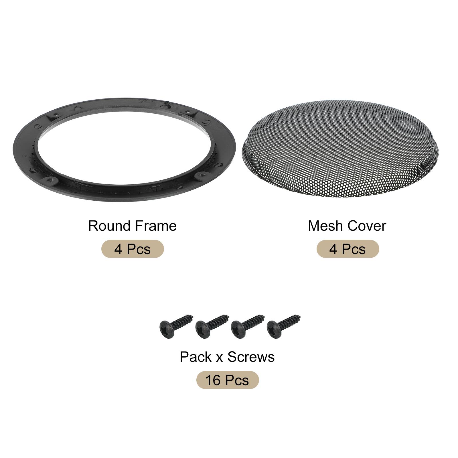 Round Frame Mesh Cover  
4 Pcs  
Pack x Screws  
16 Pcs