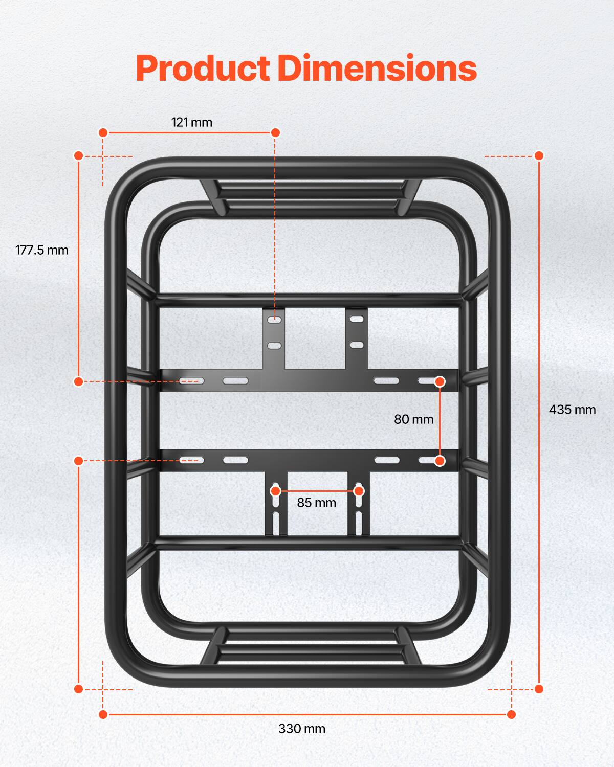 Product Dimensions

- 121 mm
- 177.5 mm
- 80 mm
- 435 mm
- 85 mm
- 330 mm