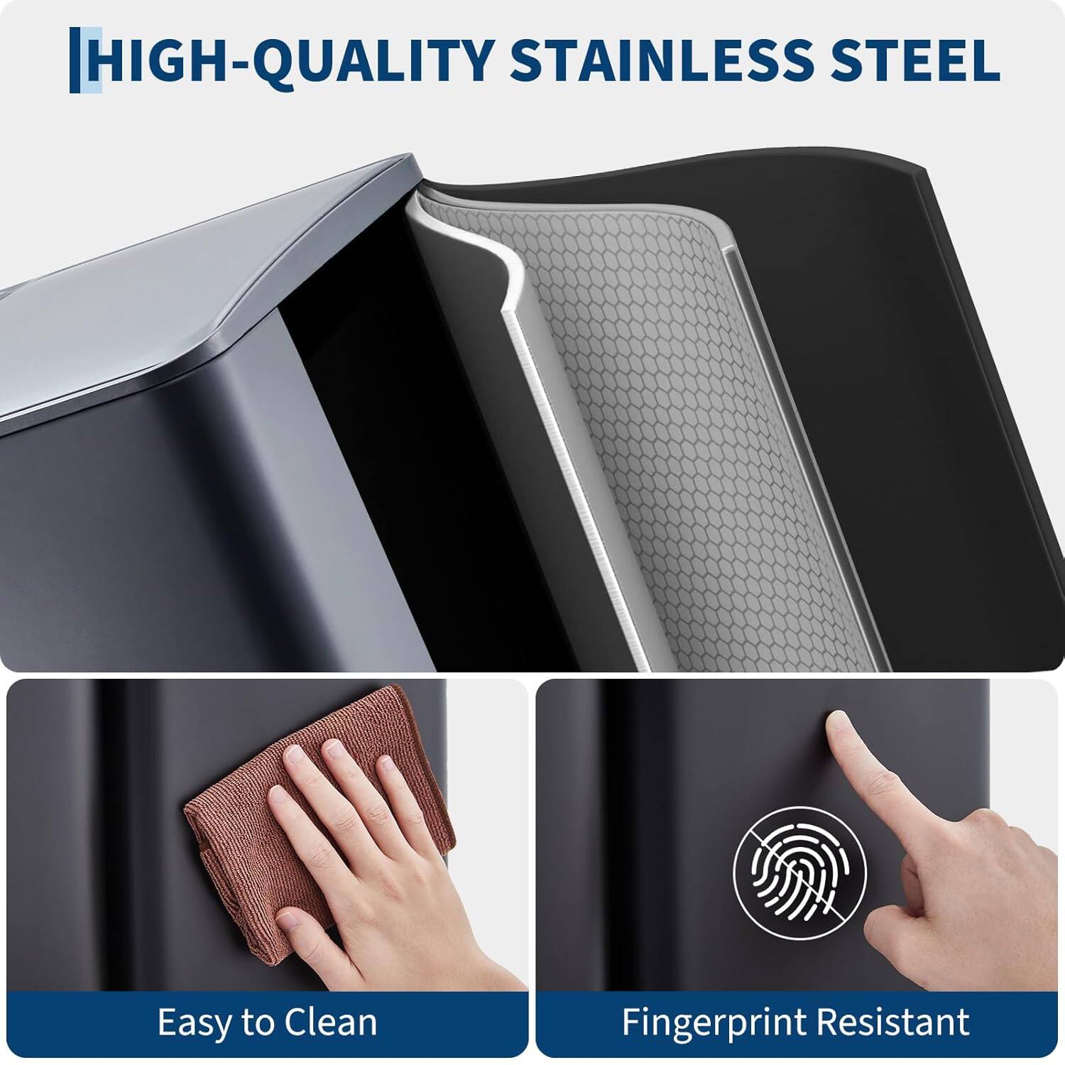 HIGH-QUALITY STAINLESS STEEL

Easy to Clean

Fingerprint Resistant
