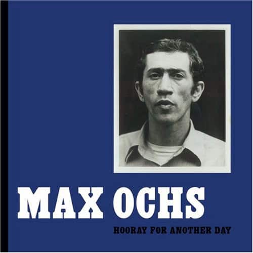 Max Ochs- Hooray For Another Day- COMPACT DISCS [CD]