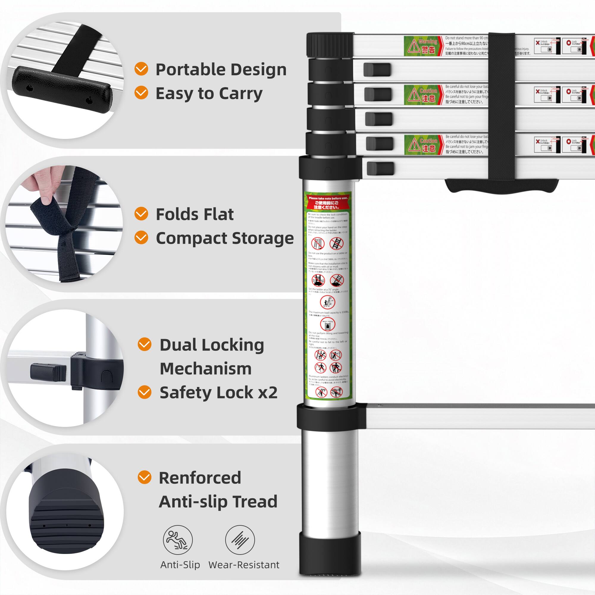 - Portable Design
- Easy to Carry
- Folds Flat
- Compact Storage
- Dual Locking Mechanism
- Safety Lock x2
- Reinforced Anti-slip Tread
- Anti-Slip
- Wear-Resistant