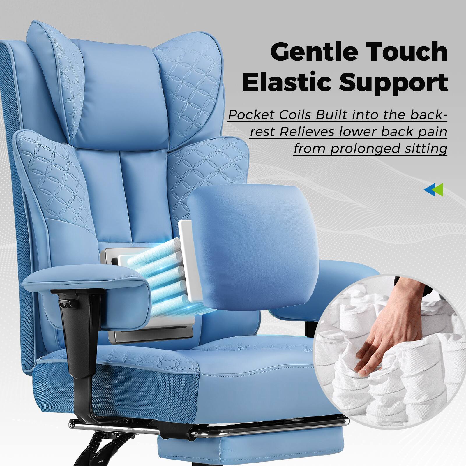 Gentle Touch Elastic Support

Pocket Coils Built into the back-rest Relieves lower back pain from prolonged sitting