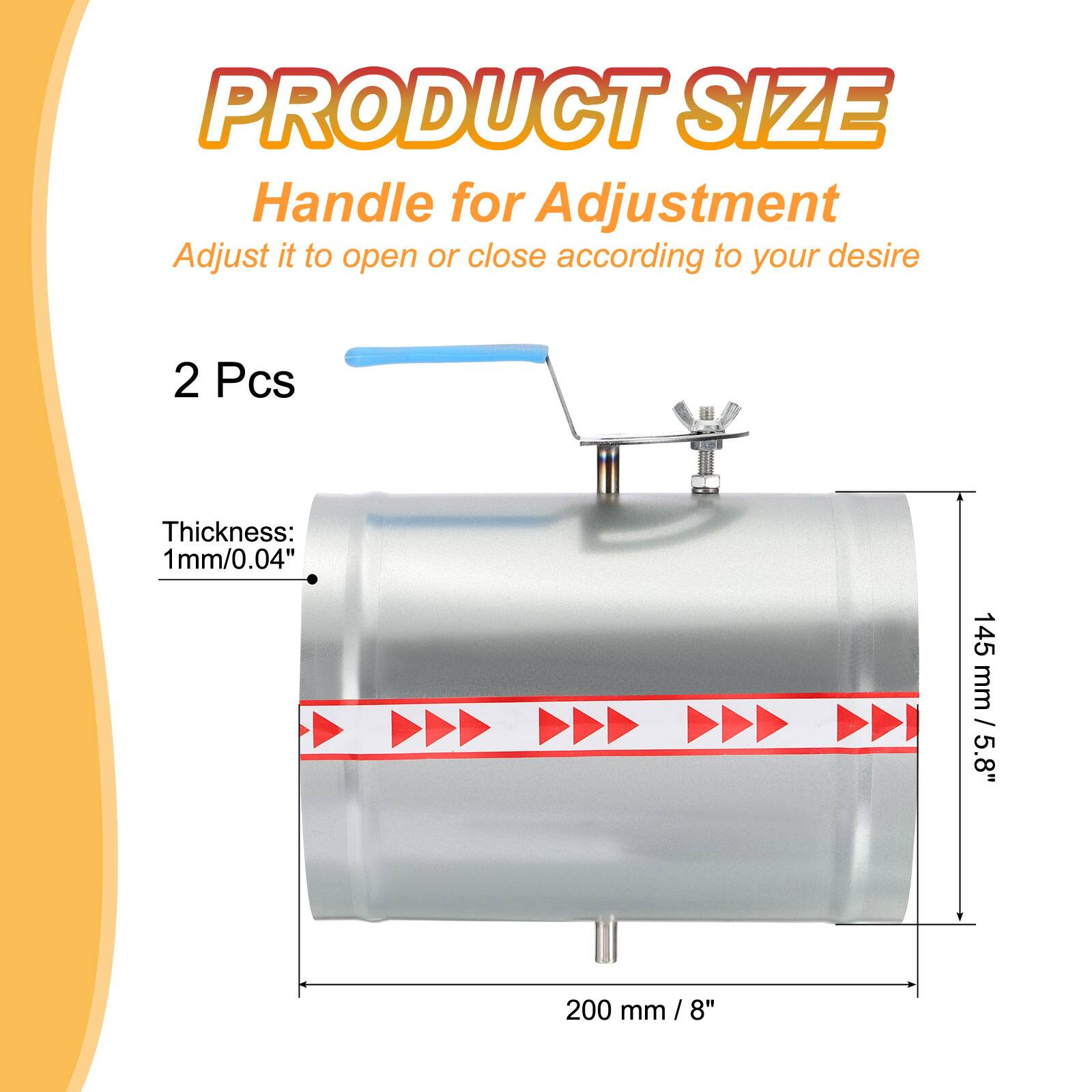 PRODUCT SIZE  
Handle for Adjustment  
Adjust it to open or close according to your desire  

2 Pcs  

Thickness: 1mm/0.04"  

145 mm / 5.8"  
200 mm / 8"