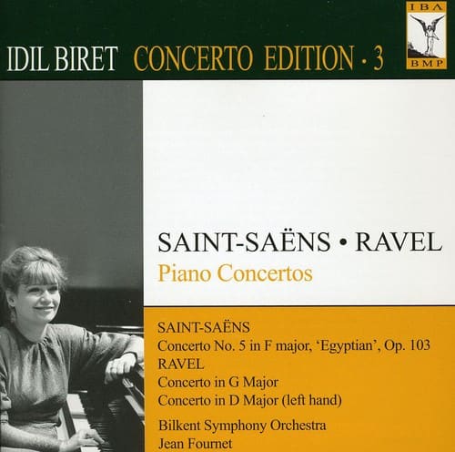 Idil Biret - Idil Biret Ravel Edition 3 - Piano Concertos  - COMPACT DISCS