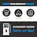 POWER YOUR EVERYDAY DEVICES
Jobsite
Campsites
Home
ECONOMY MODE
Save on fuel